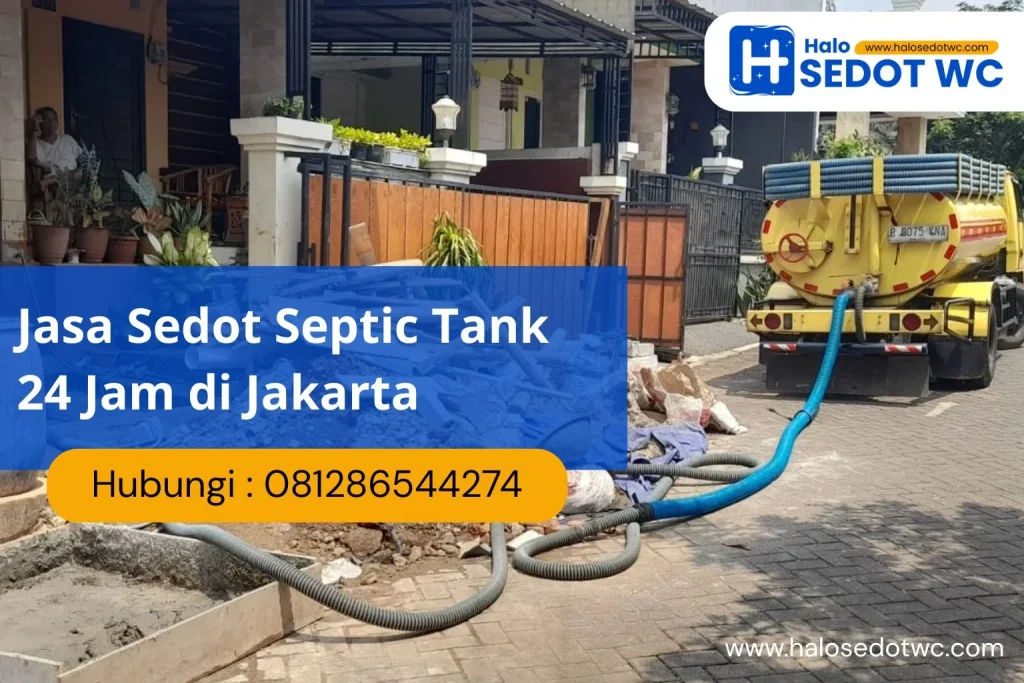 Jasa Sedot Septic Tank 24 Jam di Jakarta