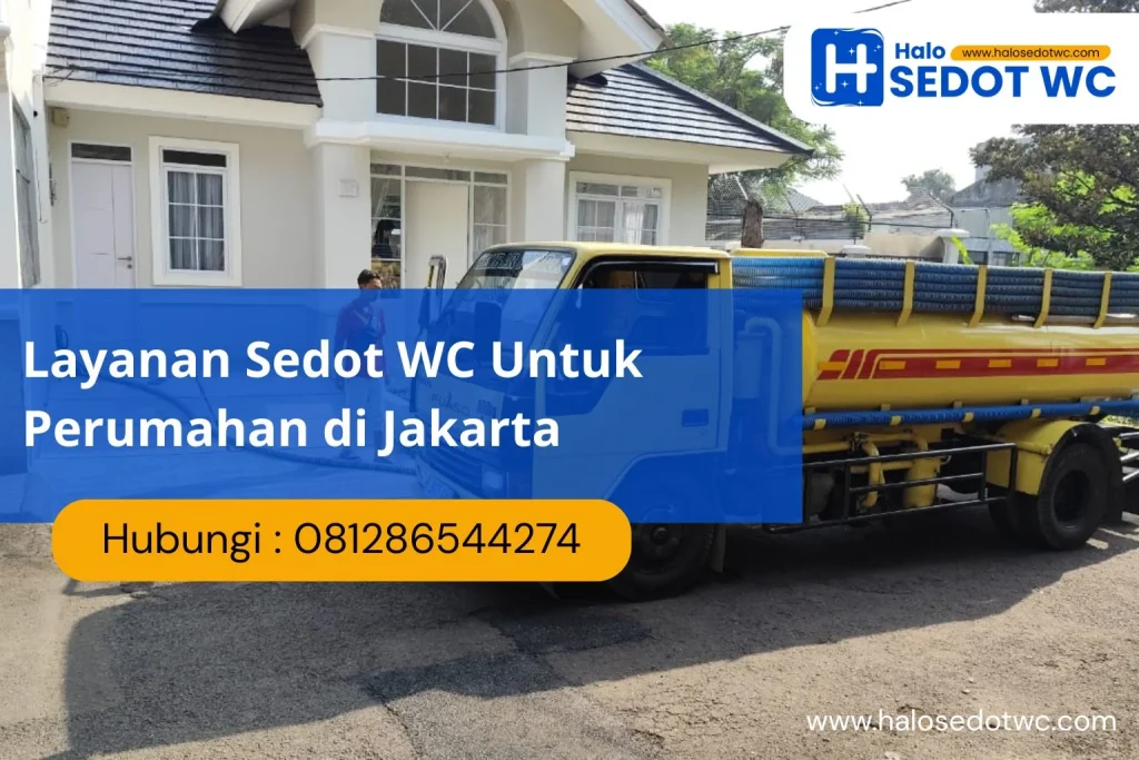 Layanan Sedot WC Untuk Perumahan di Jakarta